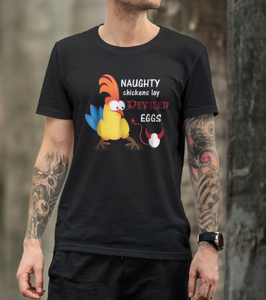 Naughty Chickens Lay Deviled Eggs Funny Cartoon Rooster With Devilish Egg T-Shirt