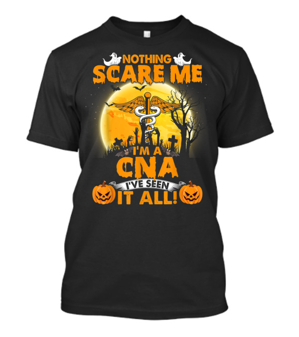 Nothing Scare Me I'm A CNA I've Seen It All Halloween Pumpkin Graveyard T-Shirt