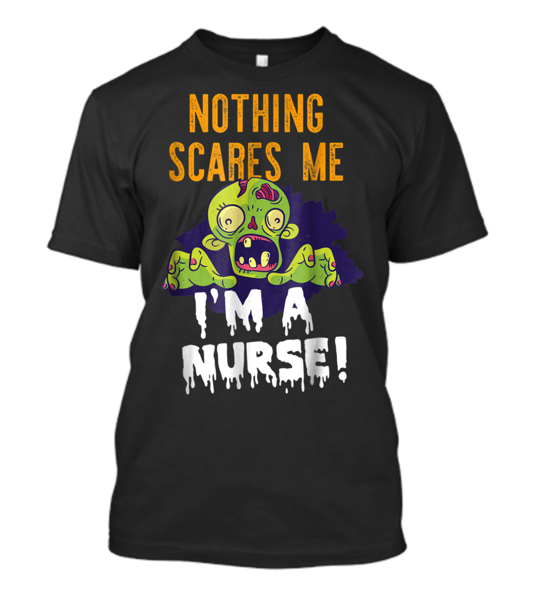Nothing Scares Me I'm A Nurse Zombie T-Shirt
