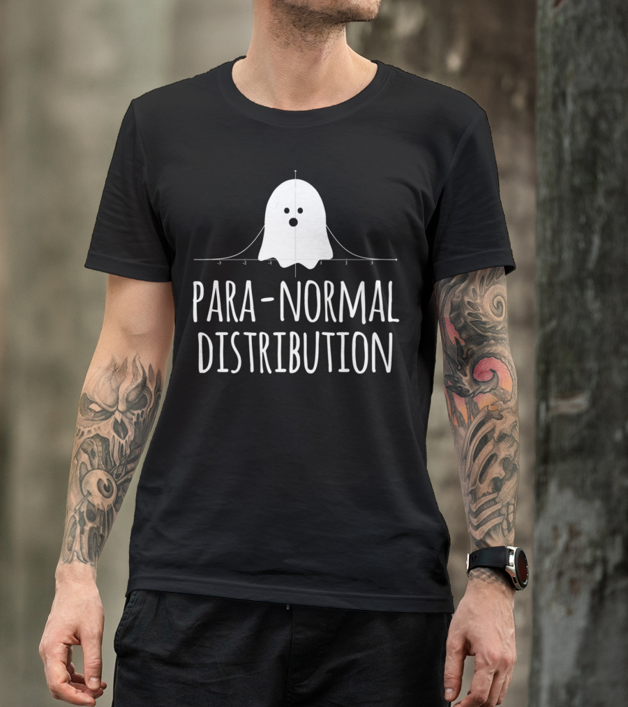 Paranormal Distribution Ghost With Bell Curve Funny Math T-Shirt