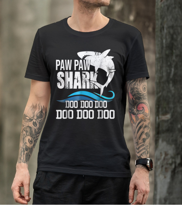 Paw Paw Shark Doo Doo Doo Grandpa Dad Father's Day T-Shirt