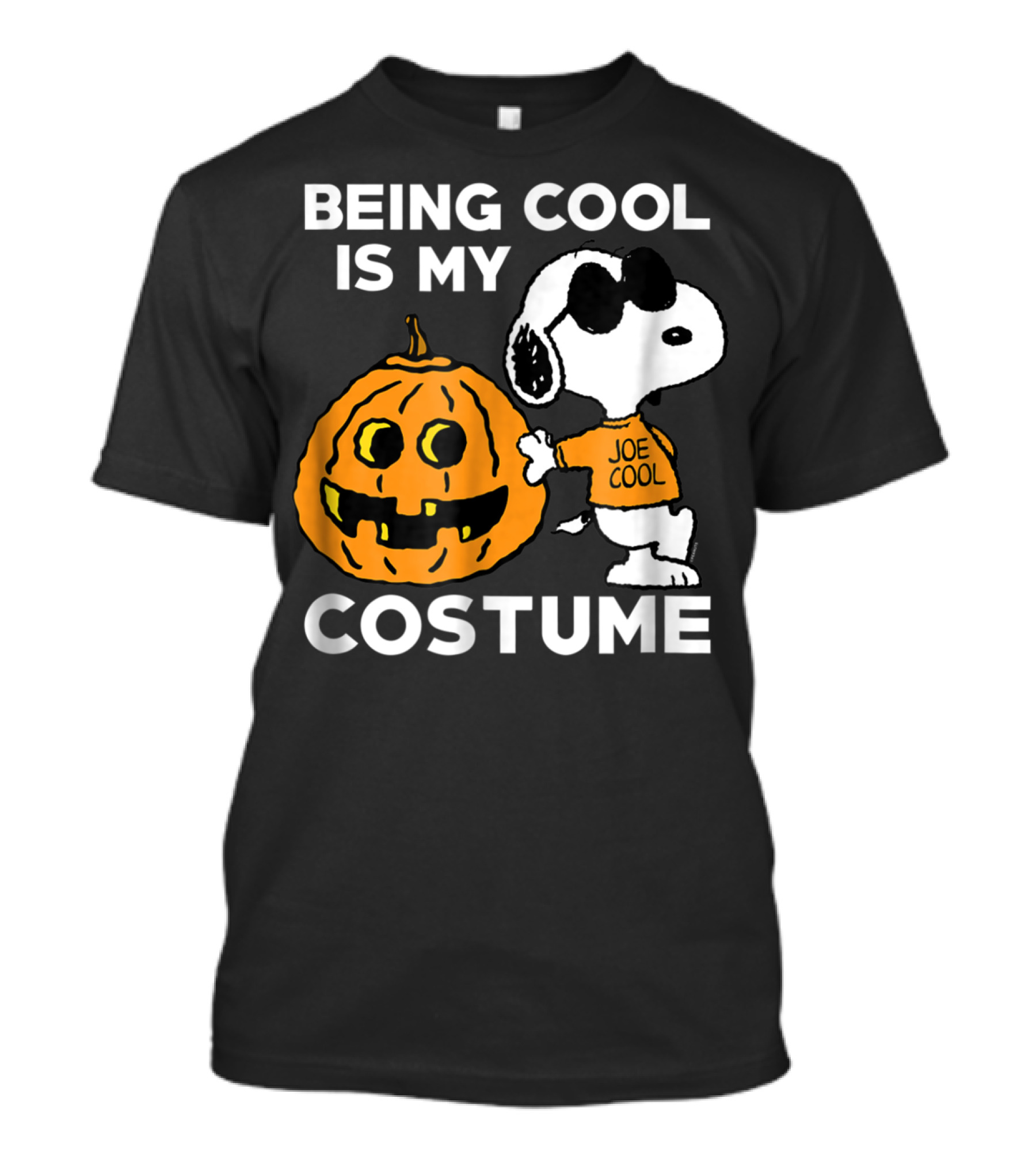 Being Cool Is My Costume Peanuts Snoopy Joe Cool Halloween T-Shirt