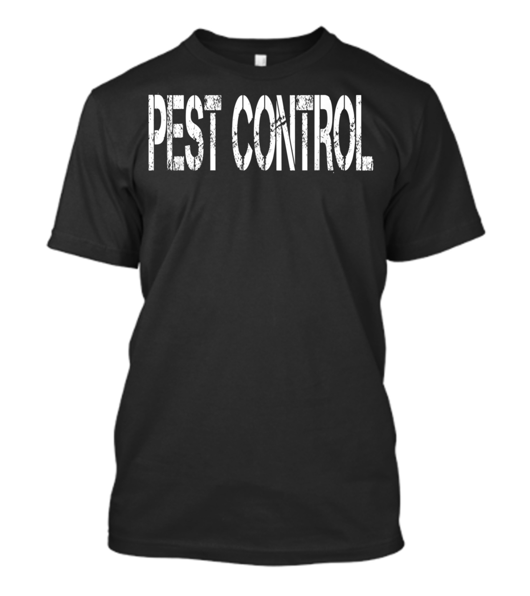 Pest Control T-Shirt