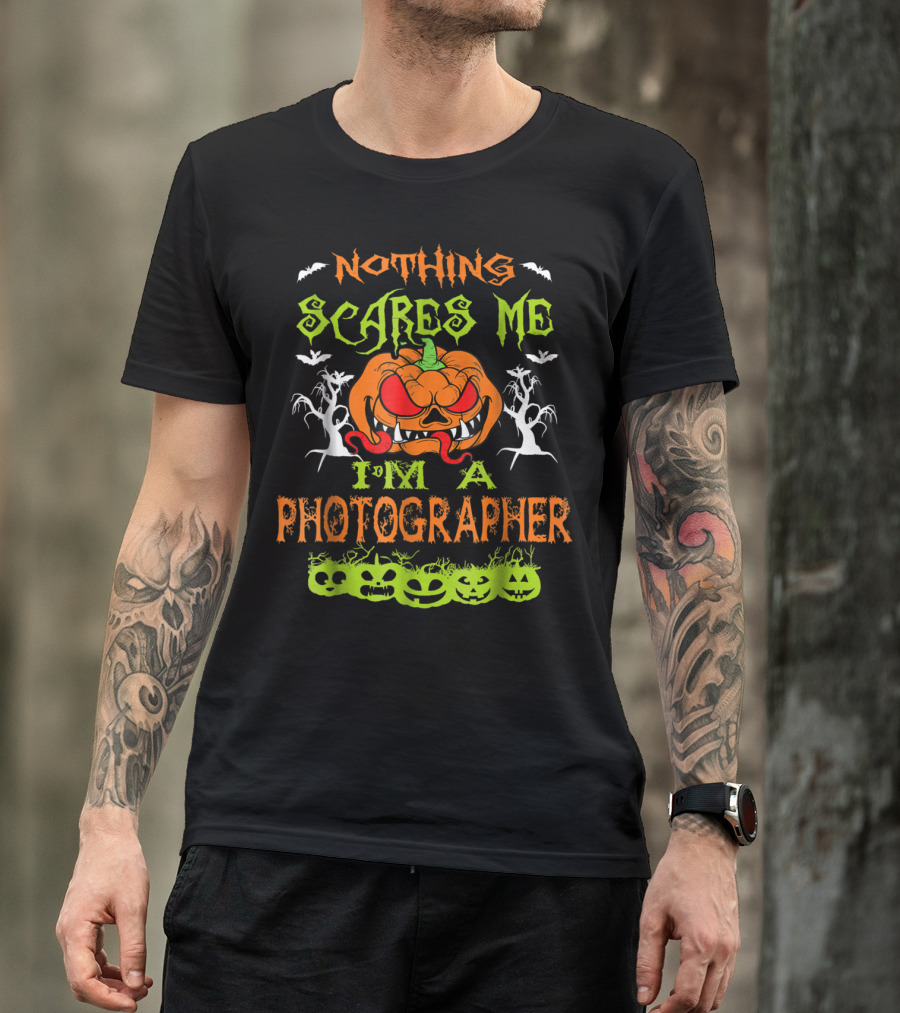 Nothing Scares Me I'm A Photographer Halloween Pumpkin T-Shirt