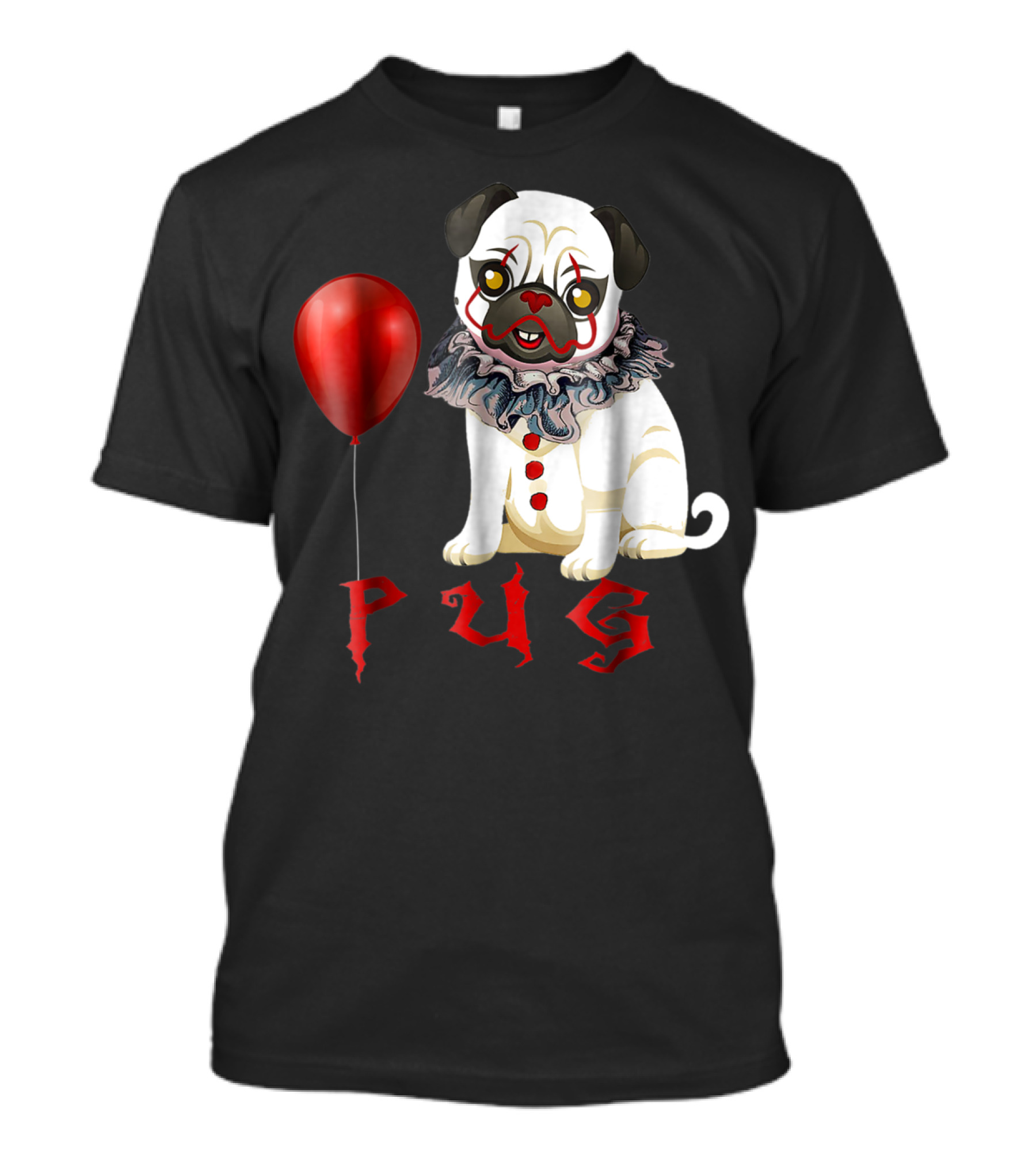 Pug Clown IT Pennywise Funny Halloween Costume Horror T-Shirt