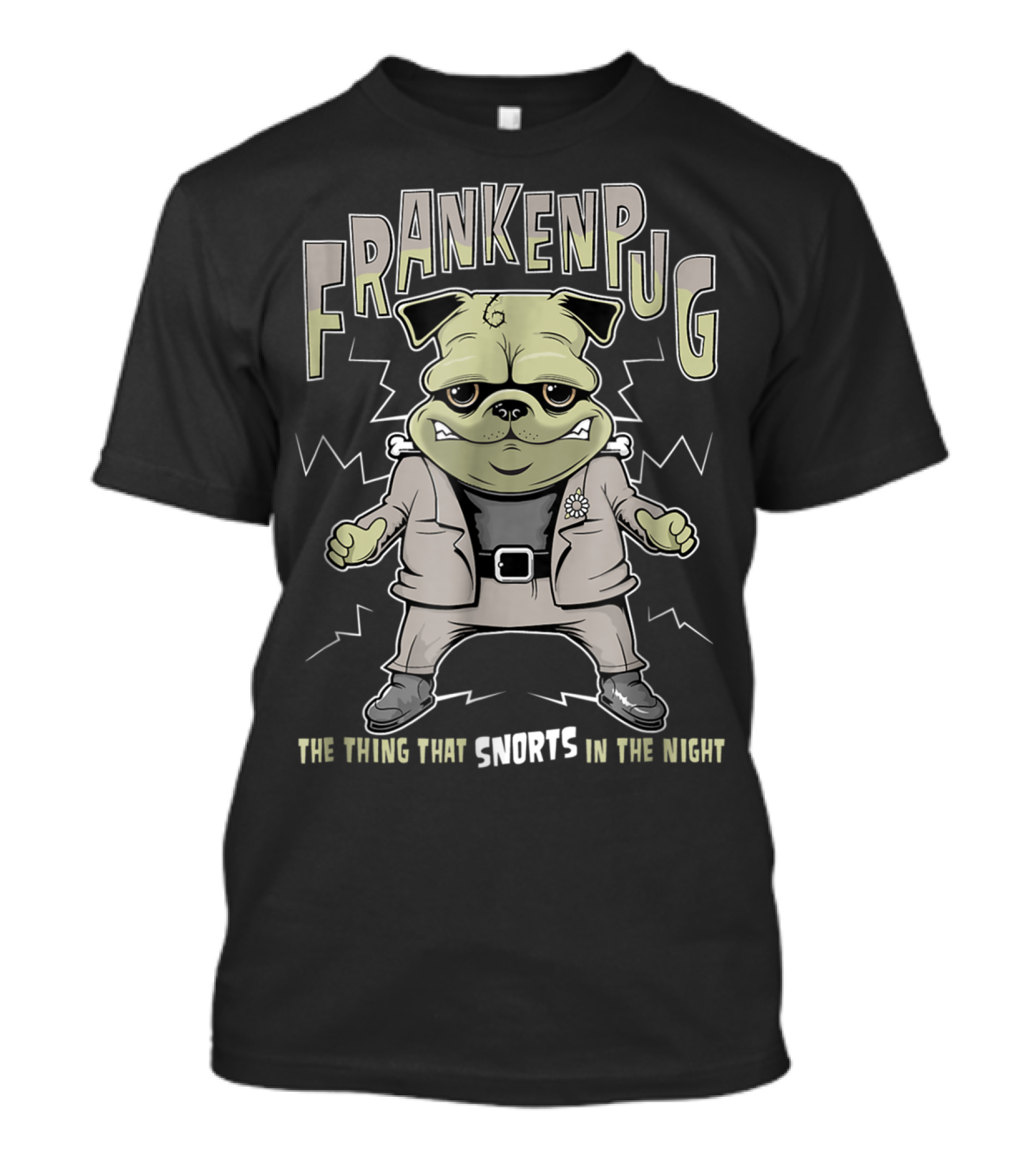FRANKENPUG The Thing That Snorts In The Night T-Shirt