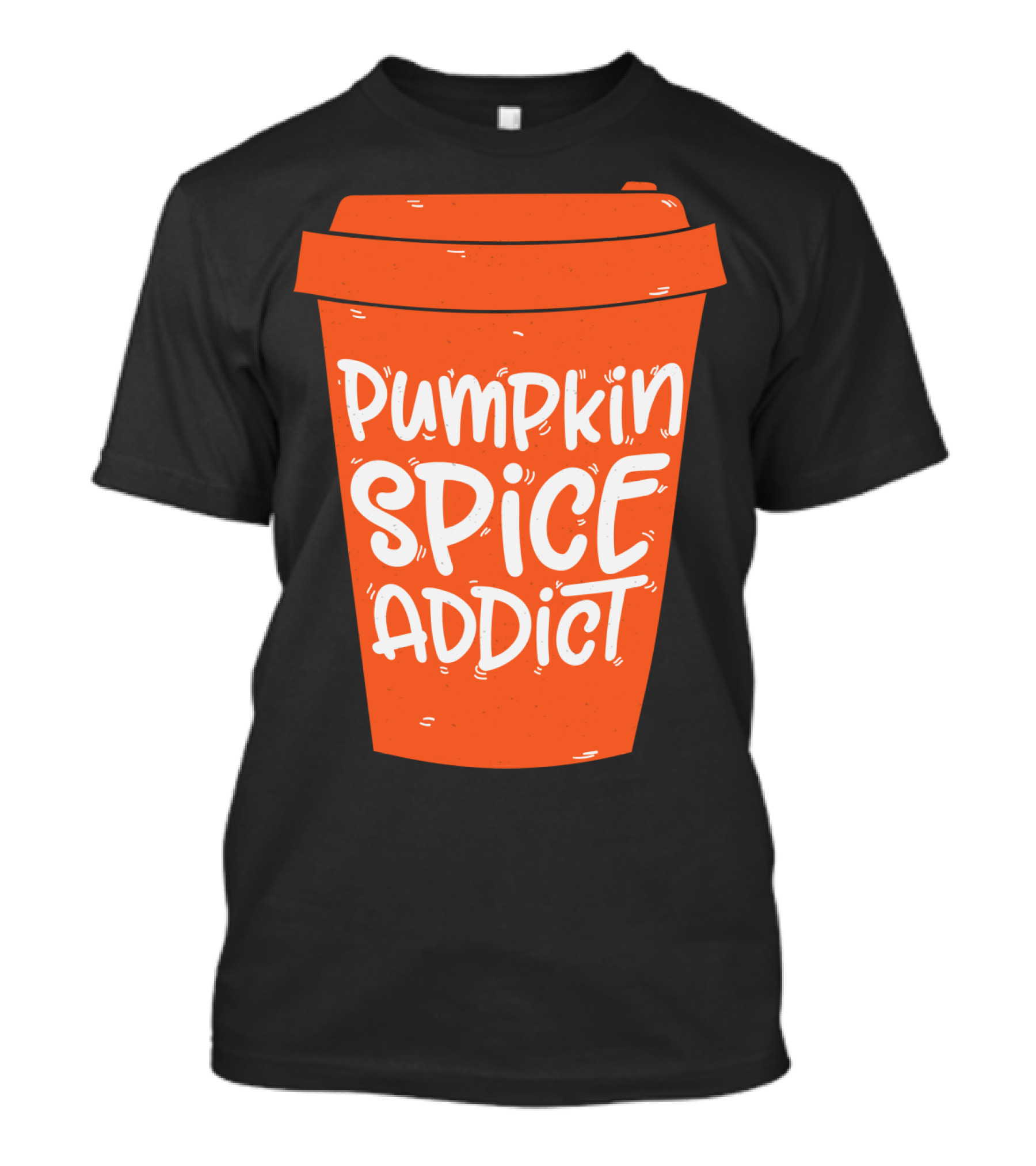 Pumpkin Spice Addict Coffee Cup T-Shirt