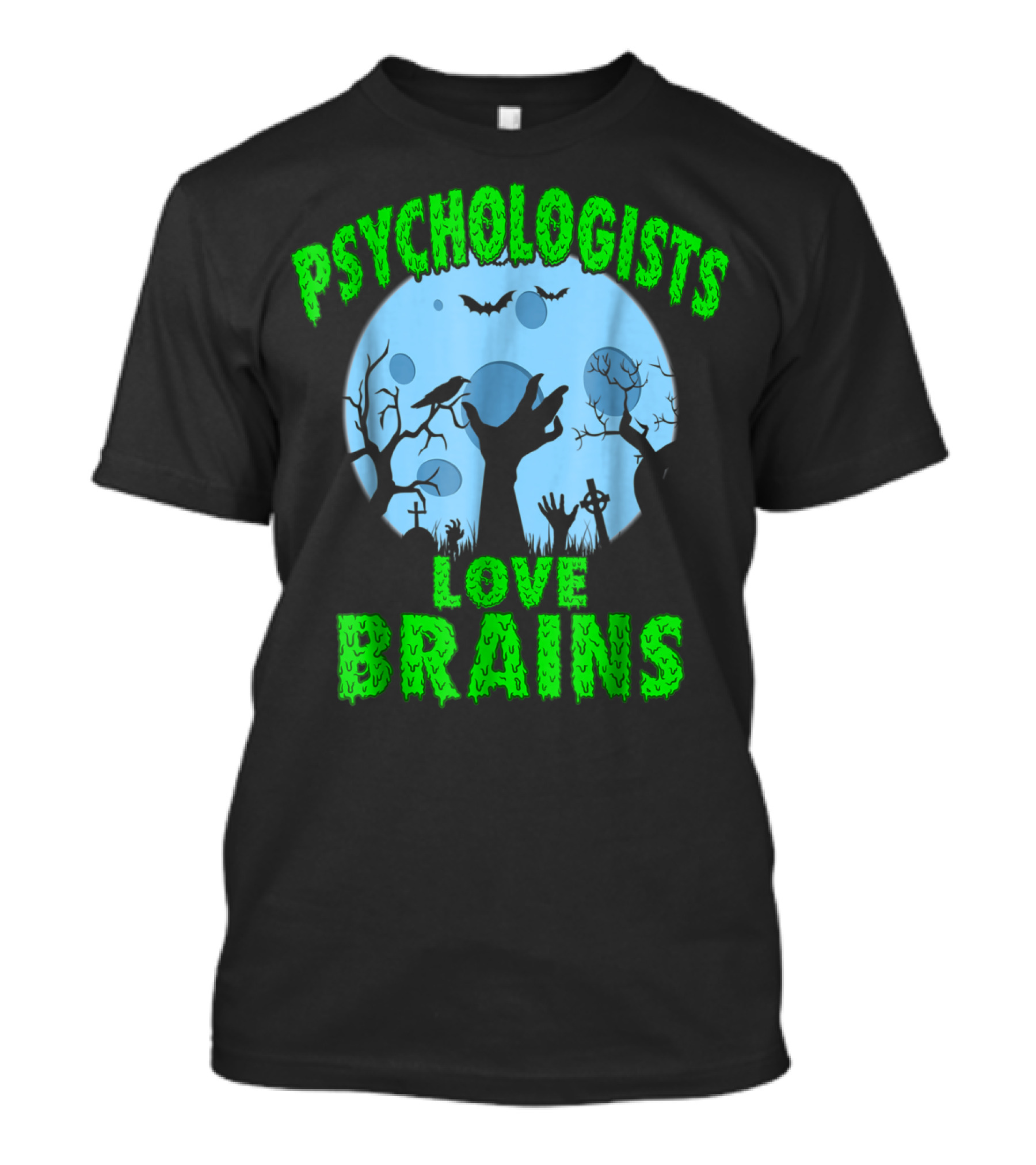 Psychologists Love Brains Moonlight Zombies And Bats T-Shirt
