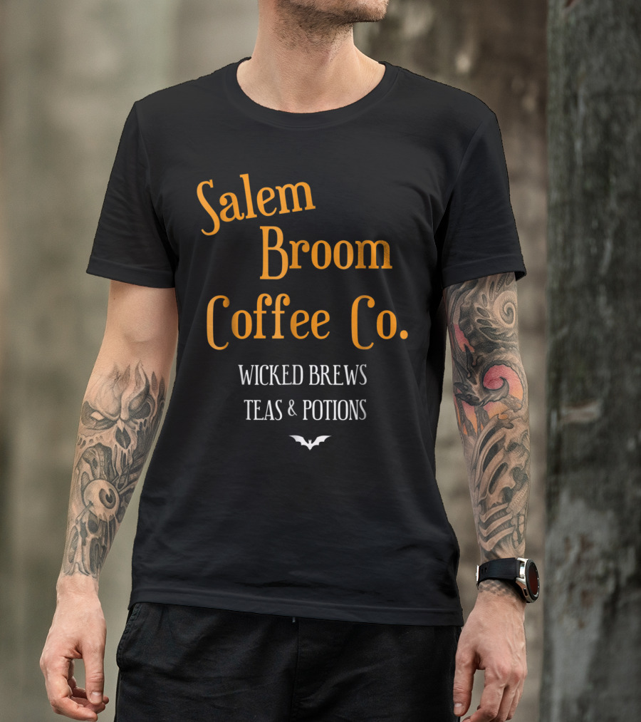 Salem Broom Coffee Co. Wicked Brews Teas And Potions T-Shirt