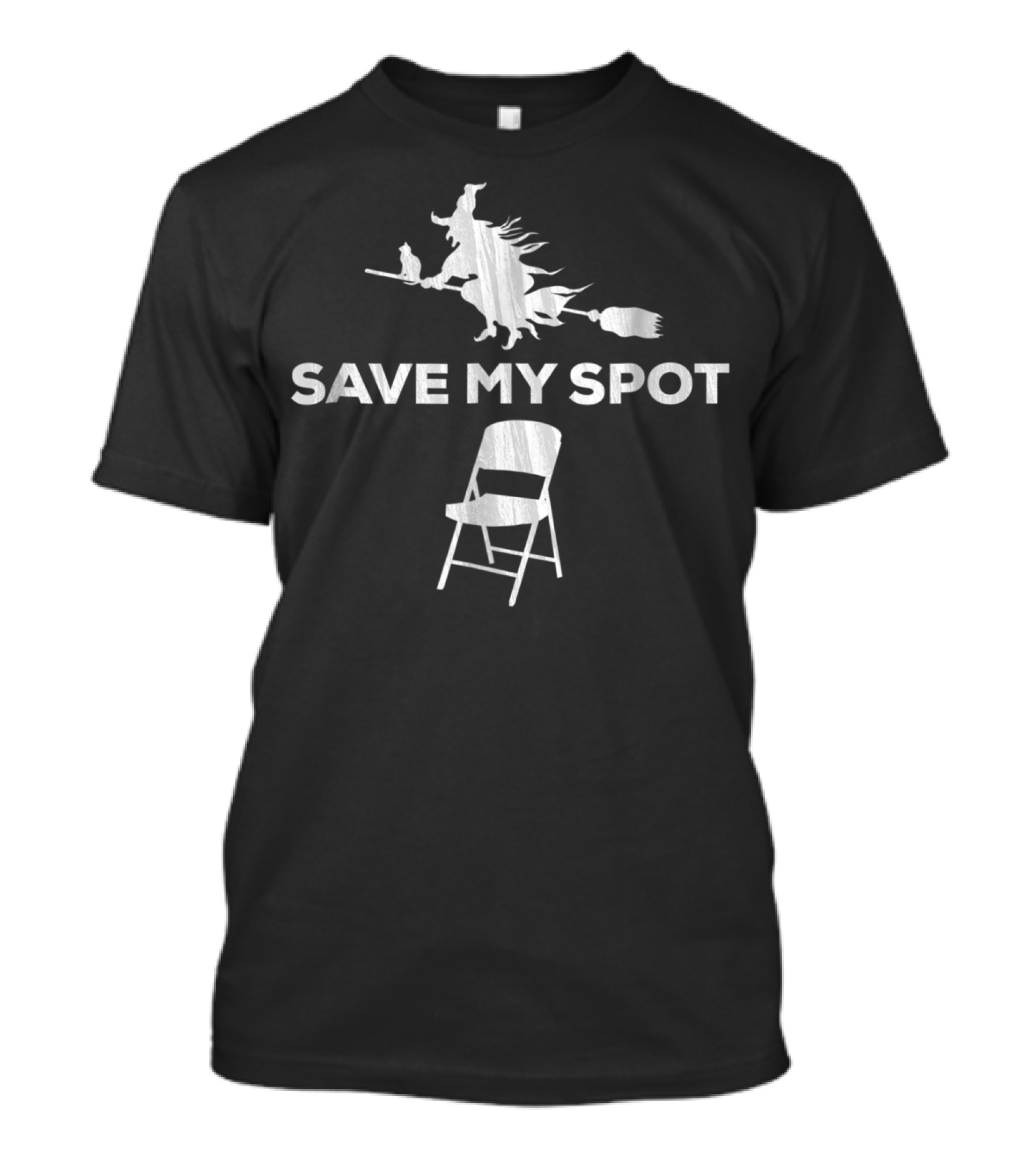 Save My Spot Witch Broomstick Foldable Chair T-Shirt