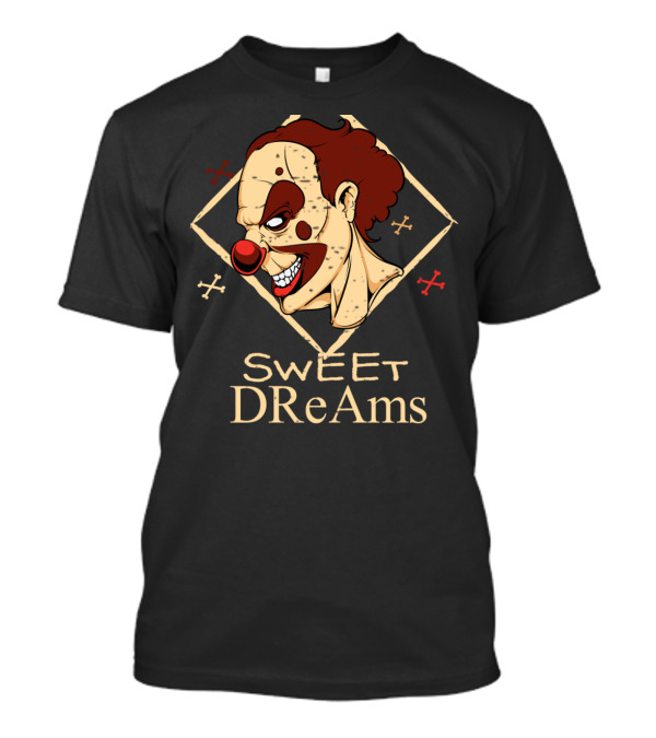 Scary Clown Sweet Dreams Creepy Face Horror T-Shirt