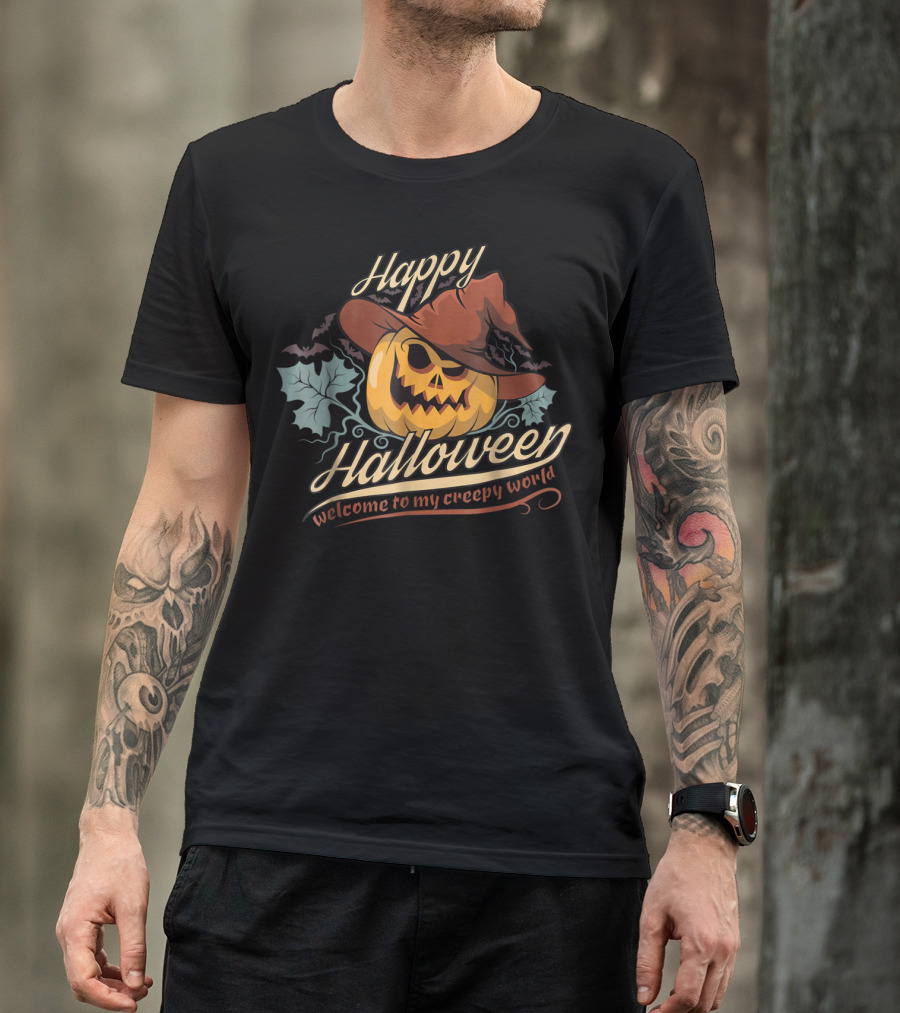 Happy Halloween Welcome To My Creepy World Scary Pumpkin T-Shirt