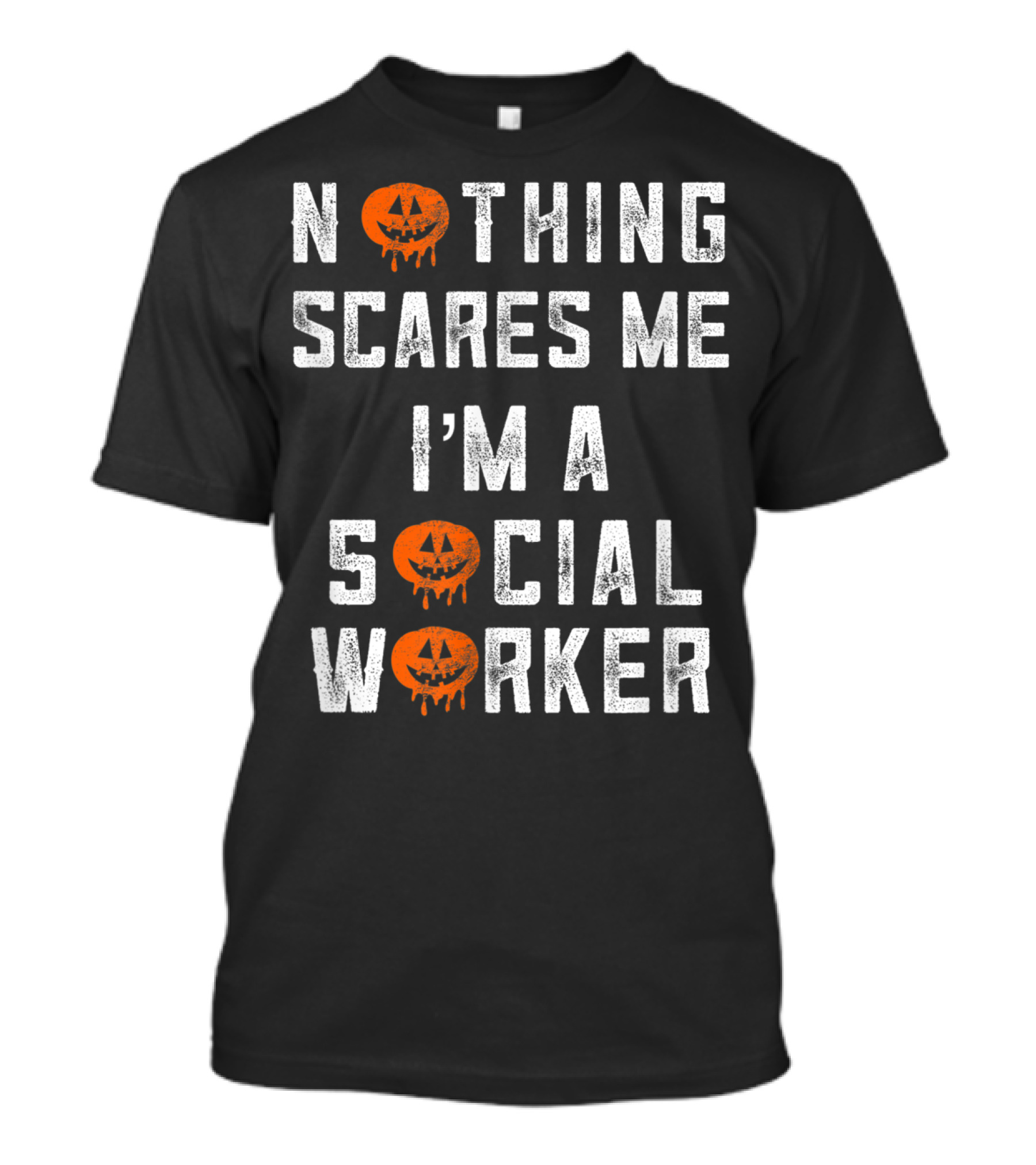 Nothing Scares Me I'm A Social Worker Halloween Pumpkin T-Shirt