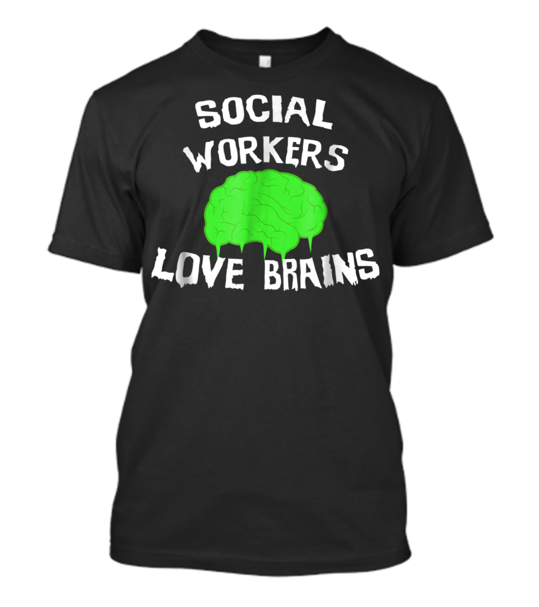Social Workers Love Brains Halloween T-Shirt