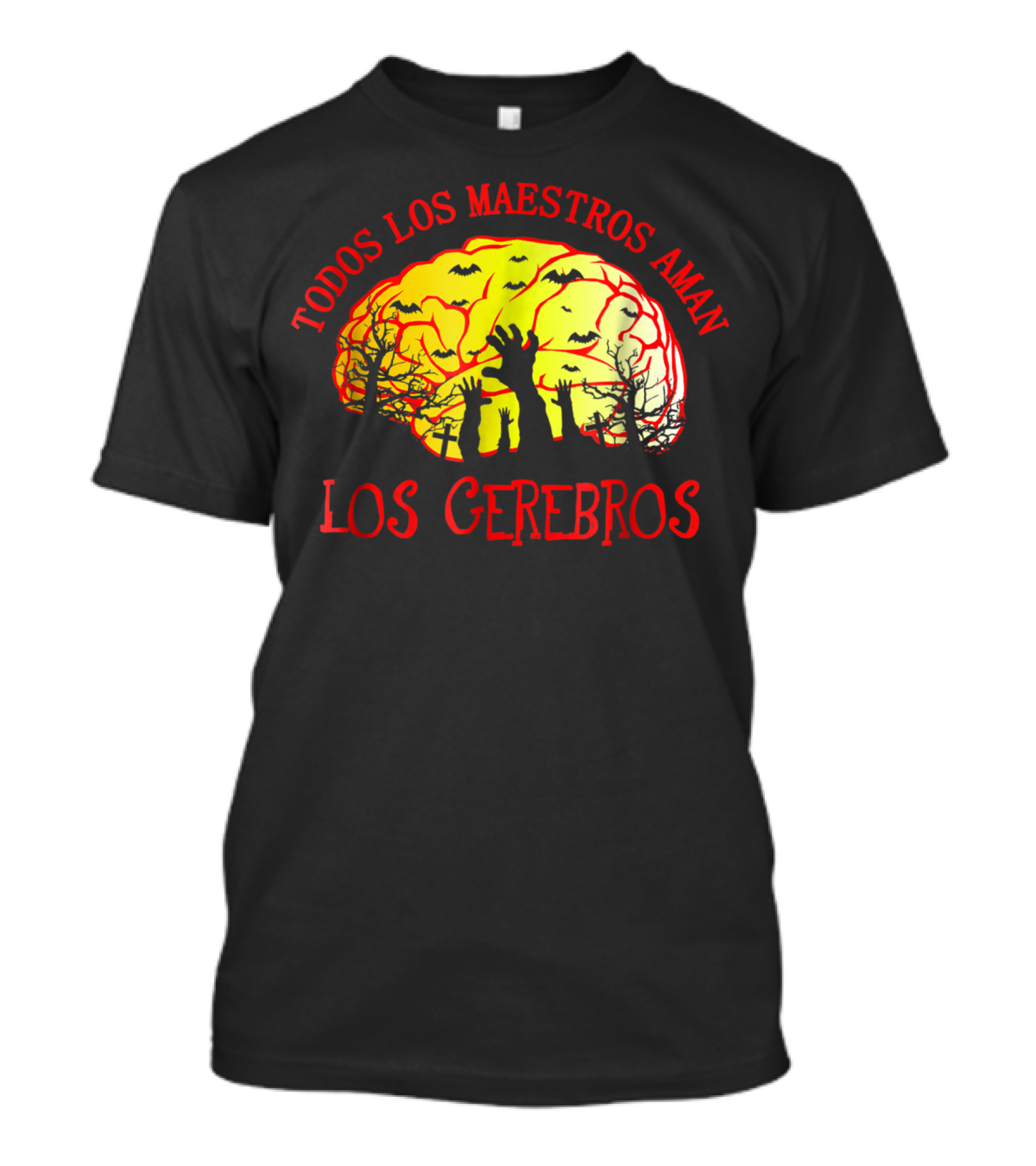 Todos Los Maestros Aman Los Cerebros Halloween Zombie Brain T-Shirt