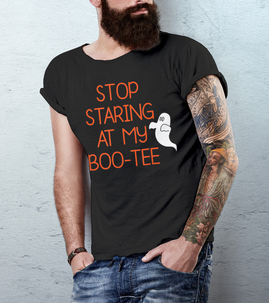 Stop Staring At My Boo-Tee Funny Halloween Ghost T-Shirt