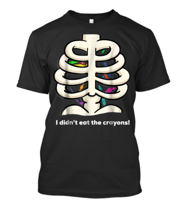 Teachers Halloween Skeleton I Didn't Eat The Crayons T-Shirt