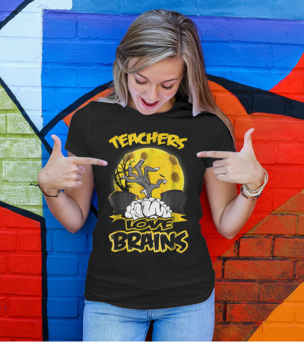 Teachers Love Brains Zombie Hand Full Moon T-Shirt