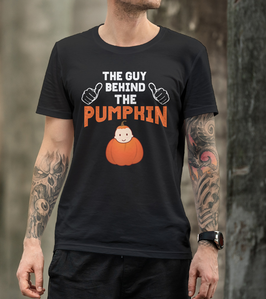 The Guy Behind The Pumpkin Halloween Pregnancy Baby Inside T-Shirt