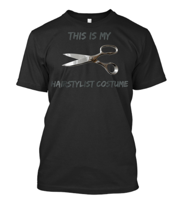 This Is My Hairstylist Costume Scissors Edition T-Shirt