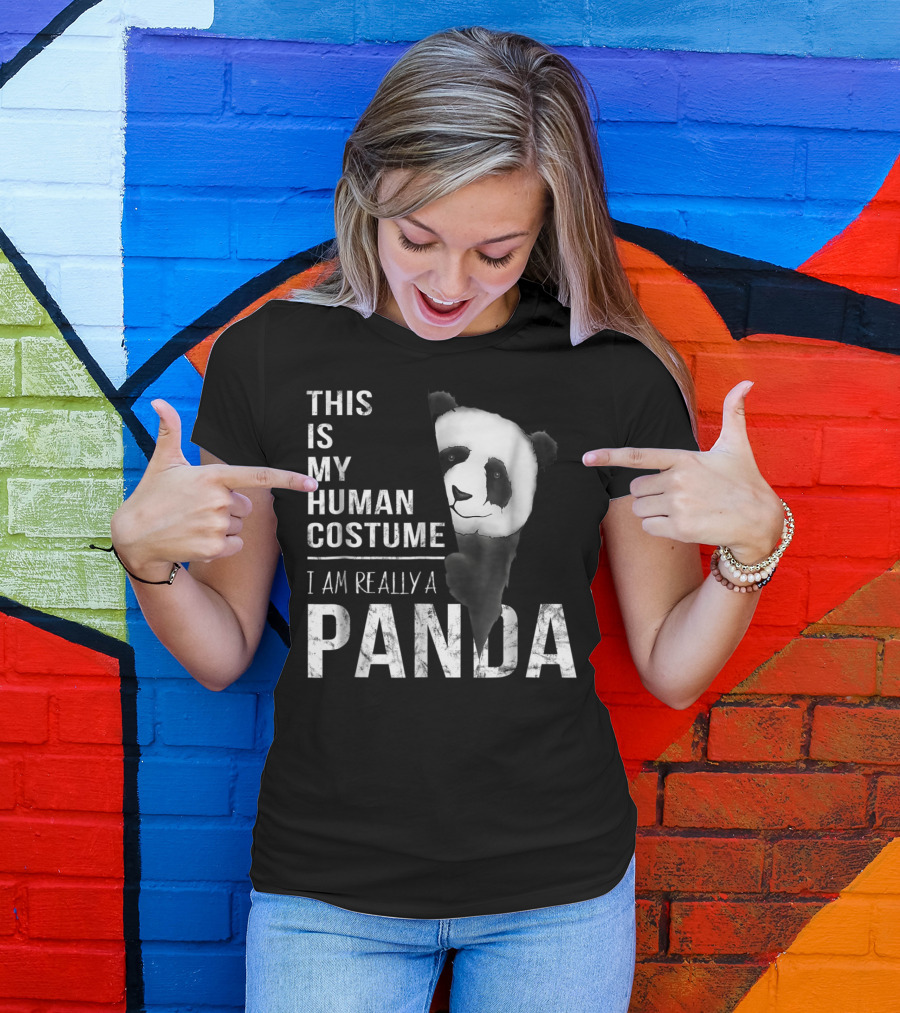 This Is My Human Costume I Am Really A Panda T-Shirt