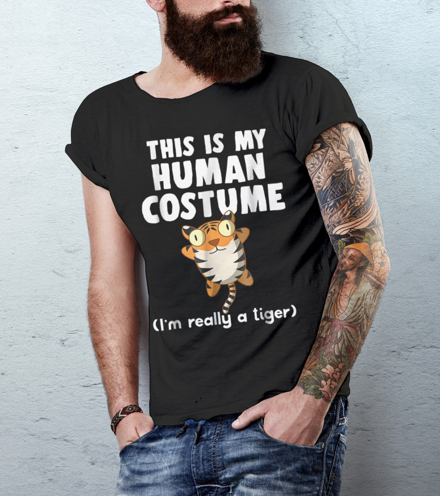 This Is My Human Costume I'm Really A Tiger Cute Animal Cartoon T-Shirt