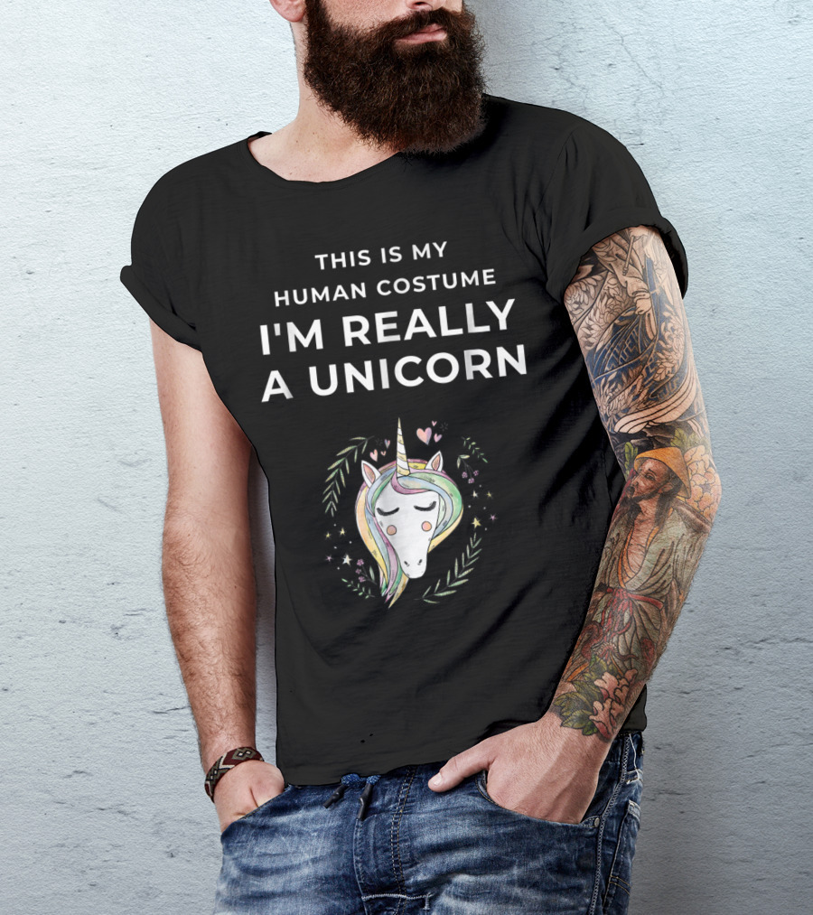 This Is My Human Costume I'm Really A Unicorn Face With Hearts And Flowers T-Shirt