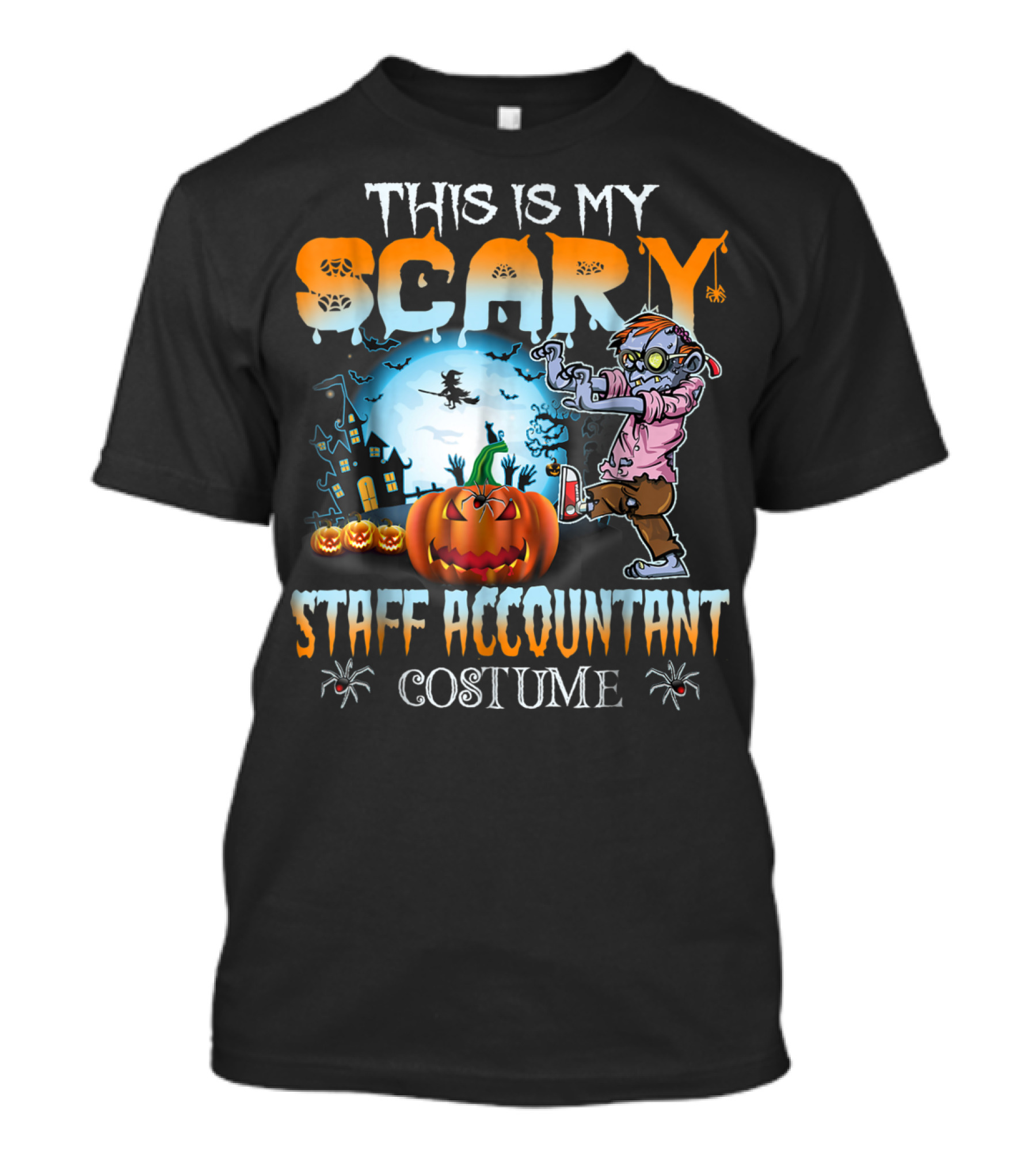 This Is My Scary Staff Accountant Costume Halloween Pumpkin Zombie T-Shirt