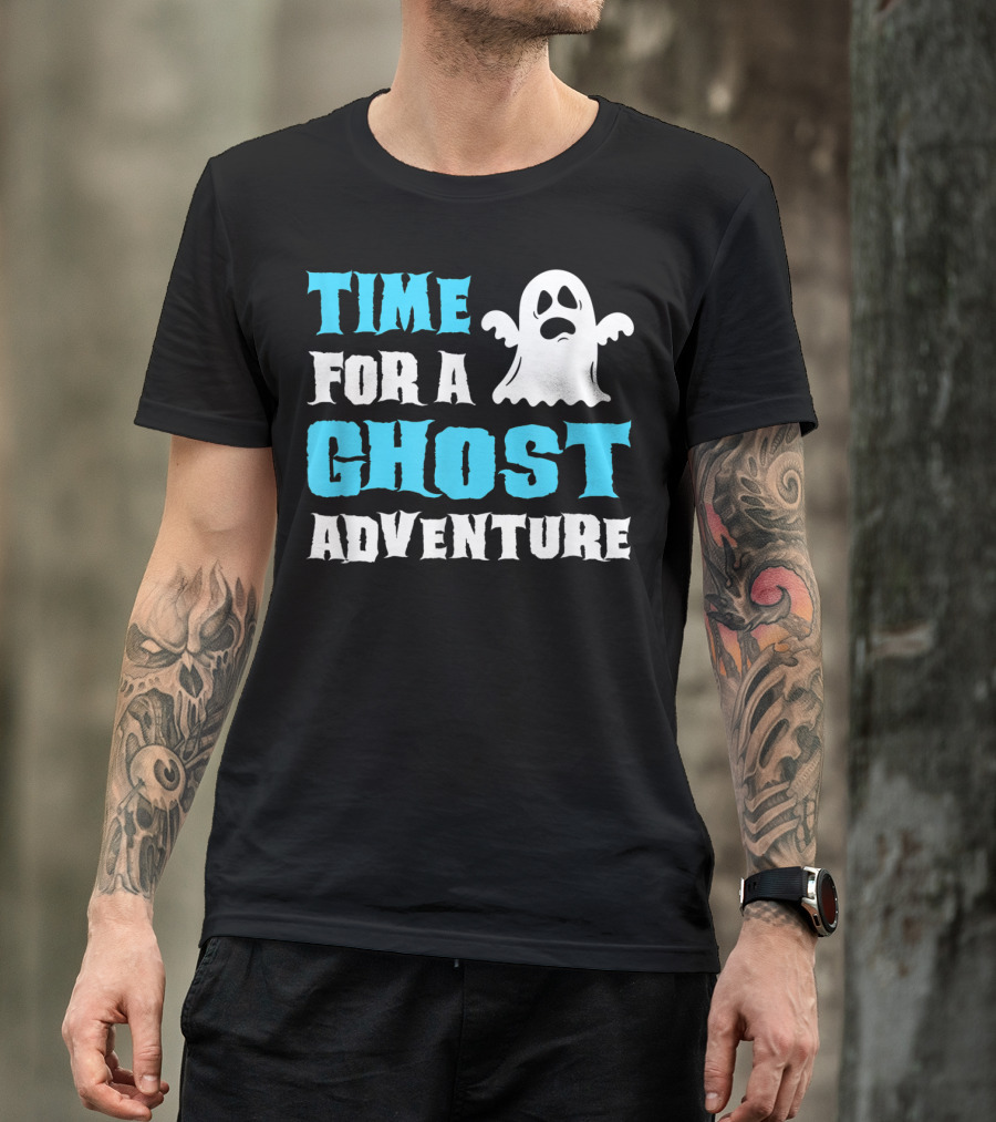 Time For A Ghost Adventure Funny Ghost Hunting T-Shirt