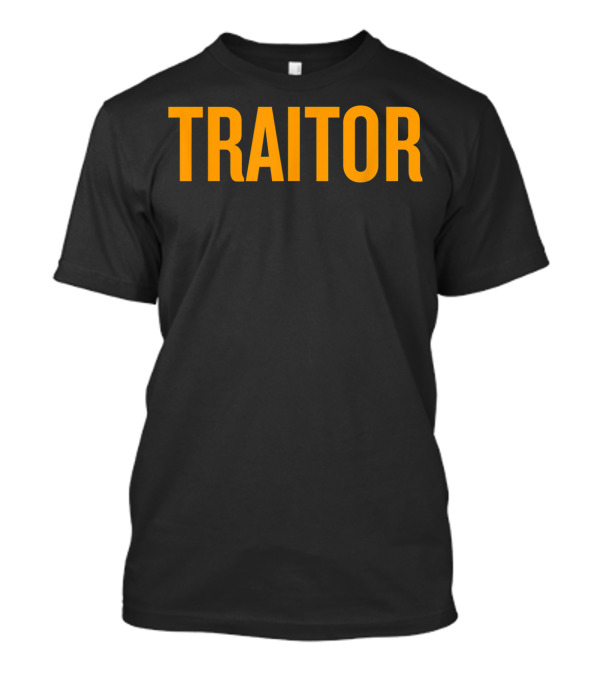 Traitor Halloween Christmas Funny Cool T-Shirt