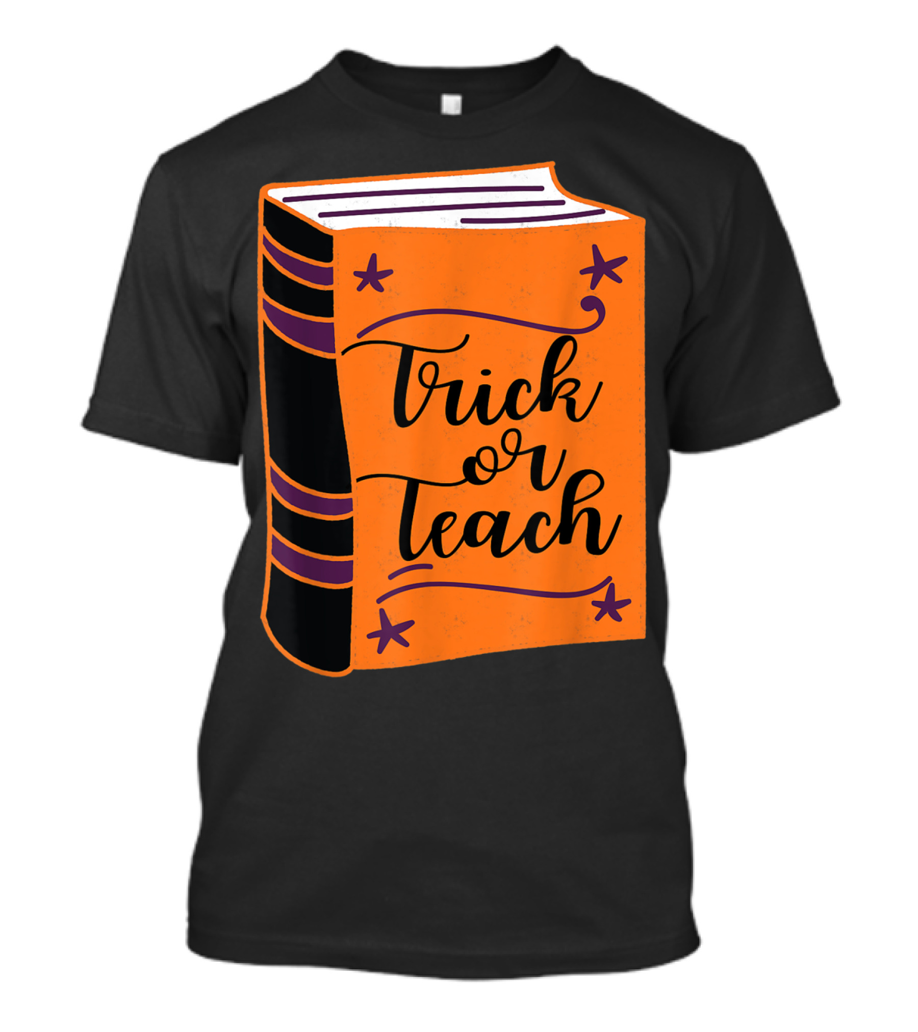 Trick Or Teach Teacher Halloween Book Orange And Black T-Shirt