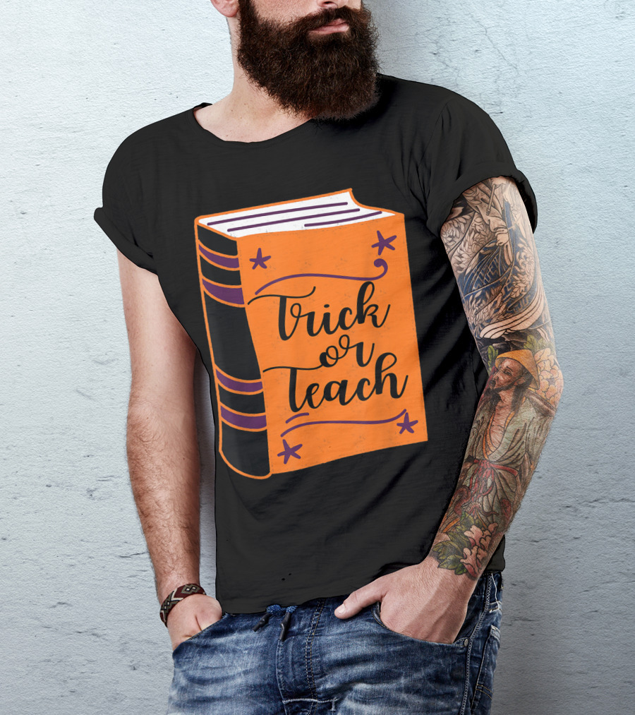 Trick Or Teach Teacher Halloween Book Orange And Black T-Shirt