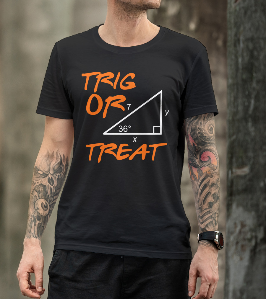 TRIG OR TREAT Funny Math Triangle Halloween T-Shirt