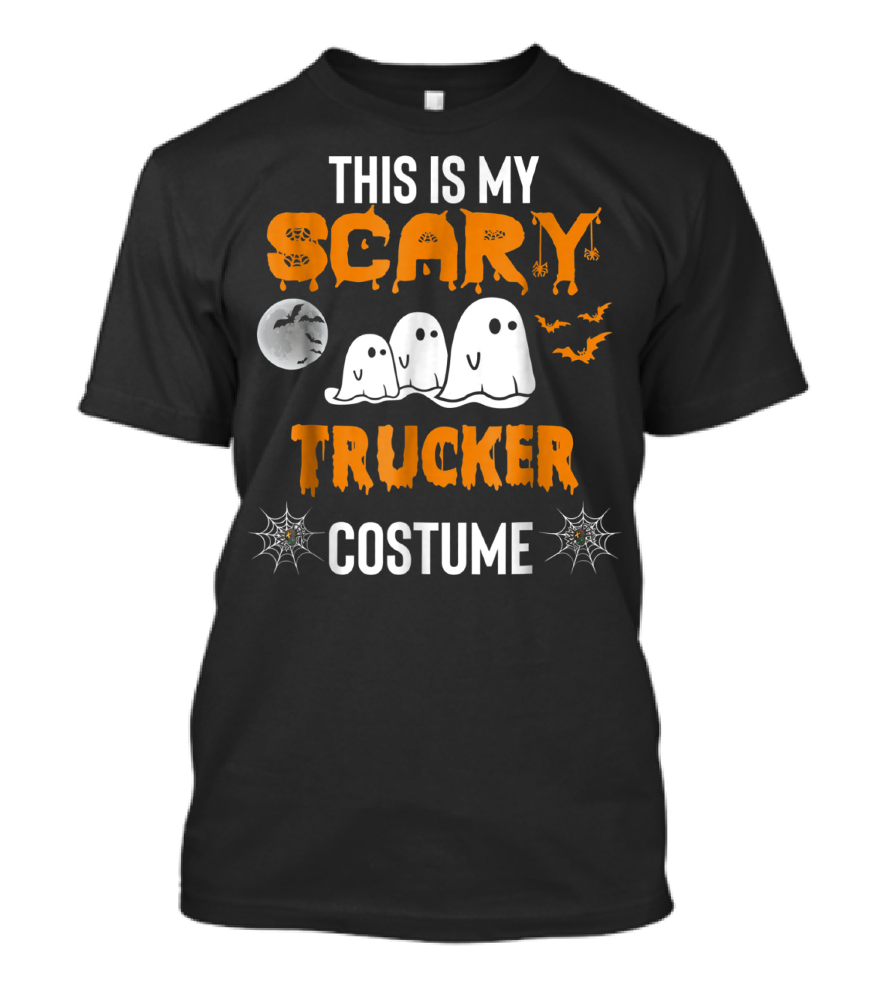 THIS IS MY SCARY TRUCKER COSTUME GHOSTS BATS HALLOWEEN T-Shirt
