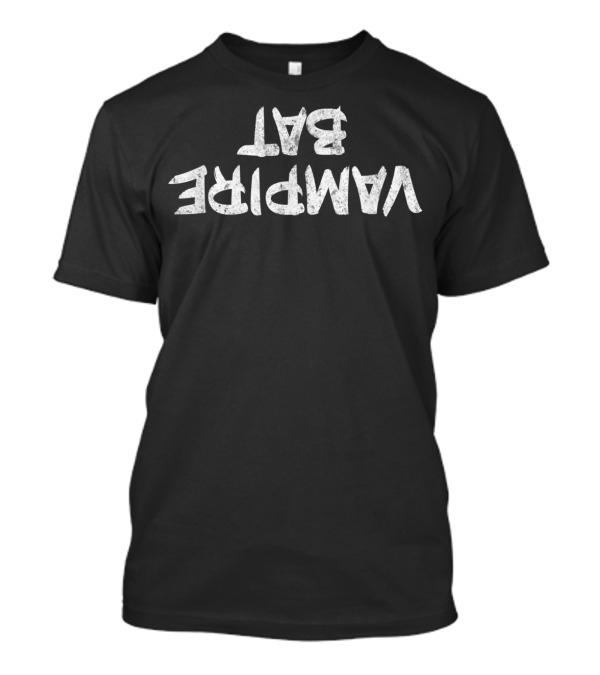 Vampire Bat Upside Down Text T-Shirt