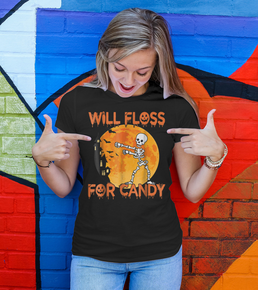 Will Floss For Candy Skeleton Halloween Moon Haunted House T-Shirt