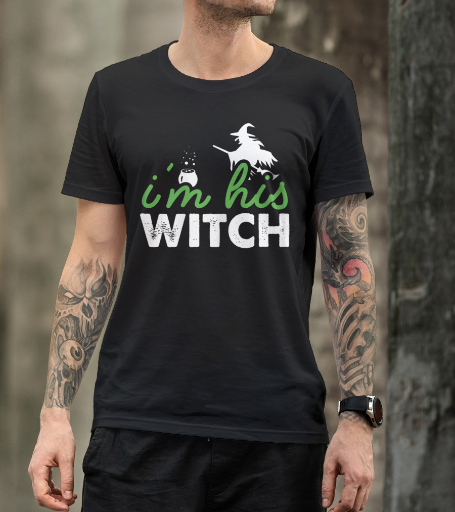 I'm His Witch Halloween Flying Witch And Cauldron T-Shirt