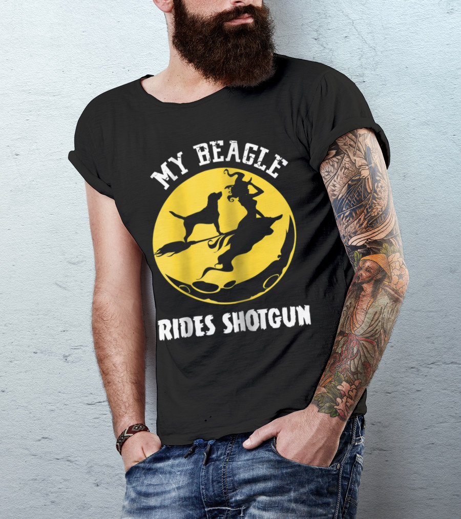 My Beagle Rides Shotgun Halloween Moon Witch T-Shirt