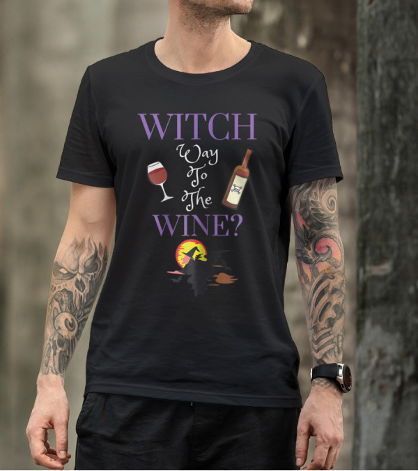 Witch Way To The Wine With Glass Bottle Broom Flying Witch Moon T-Shirt