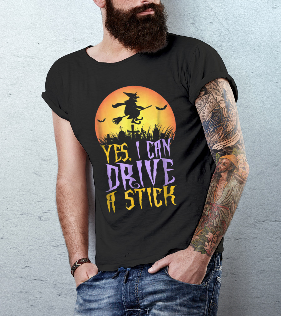 Yes I Can Drive A Stick Witch Flying Broomstick Graveyard Halloween Moon Bats T-Shirt