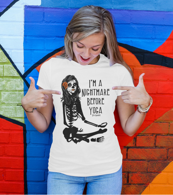 I'm A Nightmare Before Yoga Halloween Sugar Skull Skeleton T-Shirt
