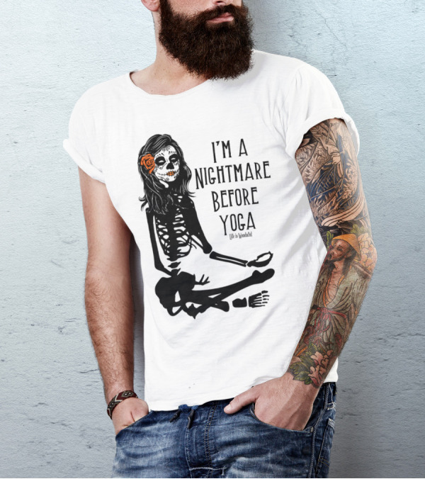 I'm A Nightmare Before Yoga Halloween Sugar Skull Skeleton T-Shirt
