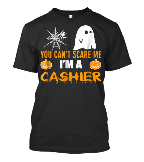 You Can't Scare Me I'm A Cashier Ghost Spiderweb Pumpkins T-Shirt
