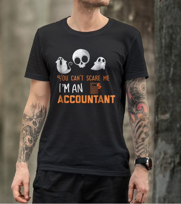 You Can't Scare Me I'm An Accountant Skull Ghosts Calculator T-Shirt