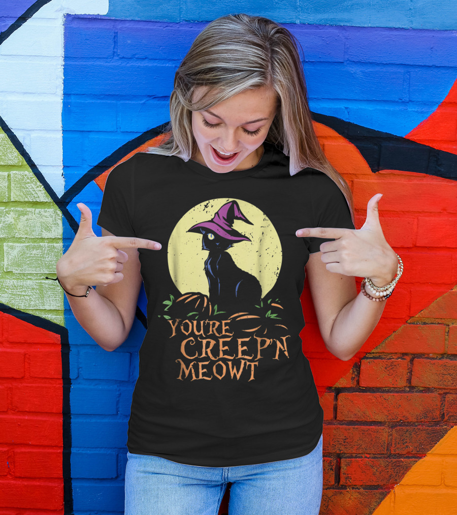 You're Creepin Meowt Halloween Witch Cat With Pumpkins And Moon T-Shirt