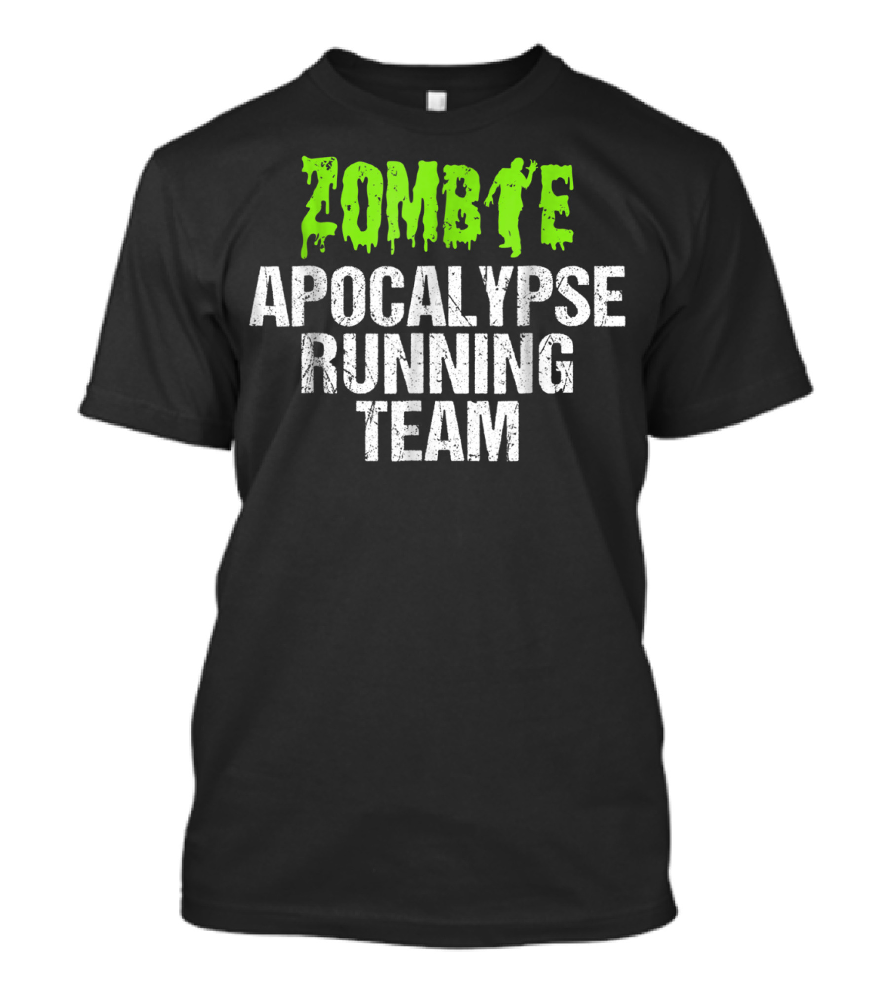Zombie Apocalypse Running Team Zombie T-Shirt