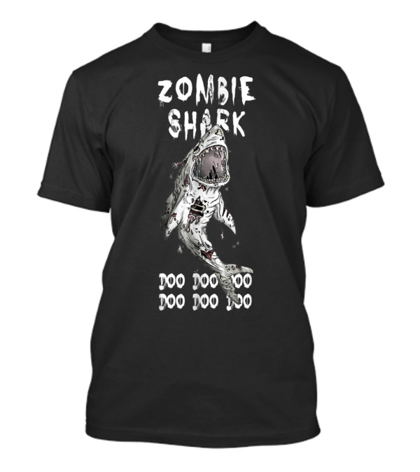 Zombie Shark Doo Doo Doo Doo Doo Doo T-Shirt
