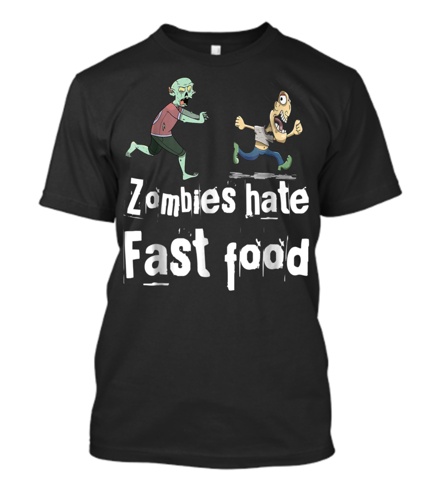 Zombies Hate Fast Food Running Humor Chase T-Shirt