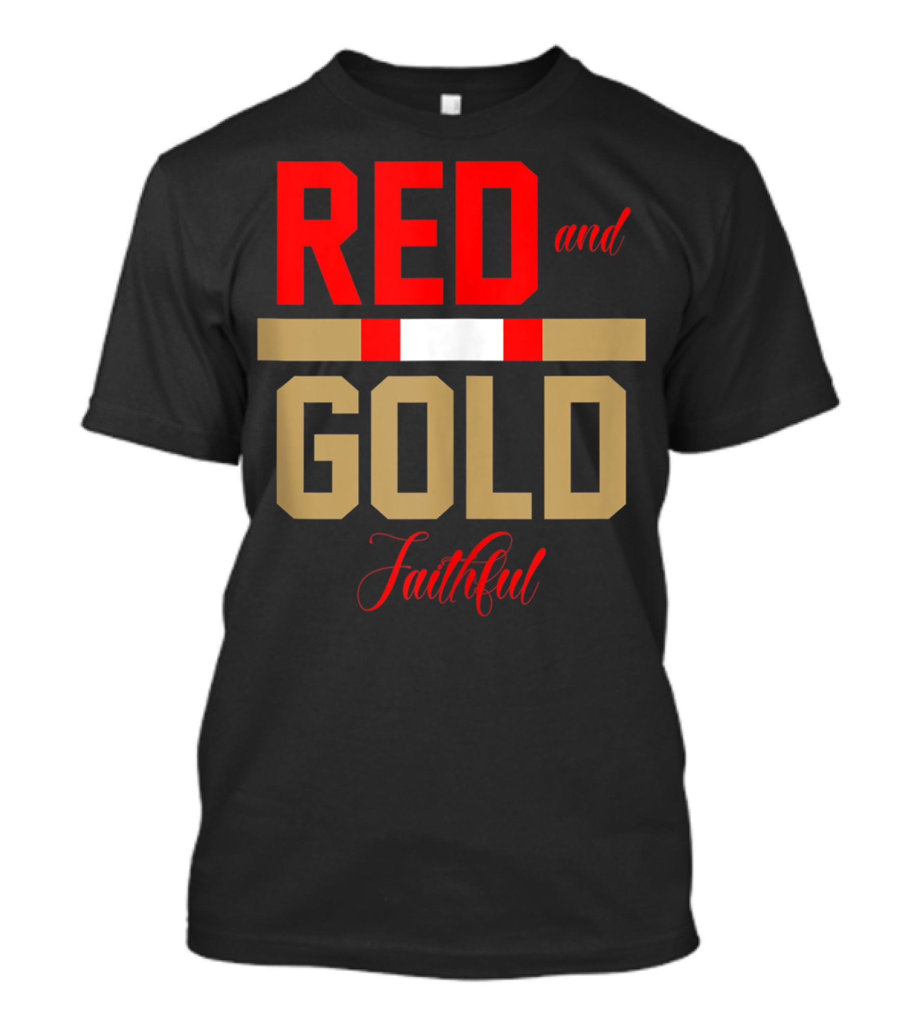 49Ers Red And Gold Faithful T-Shirt