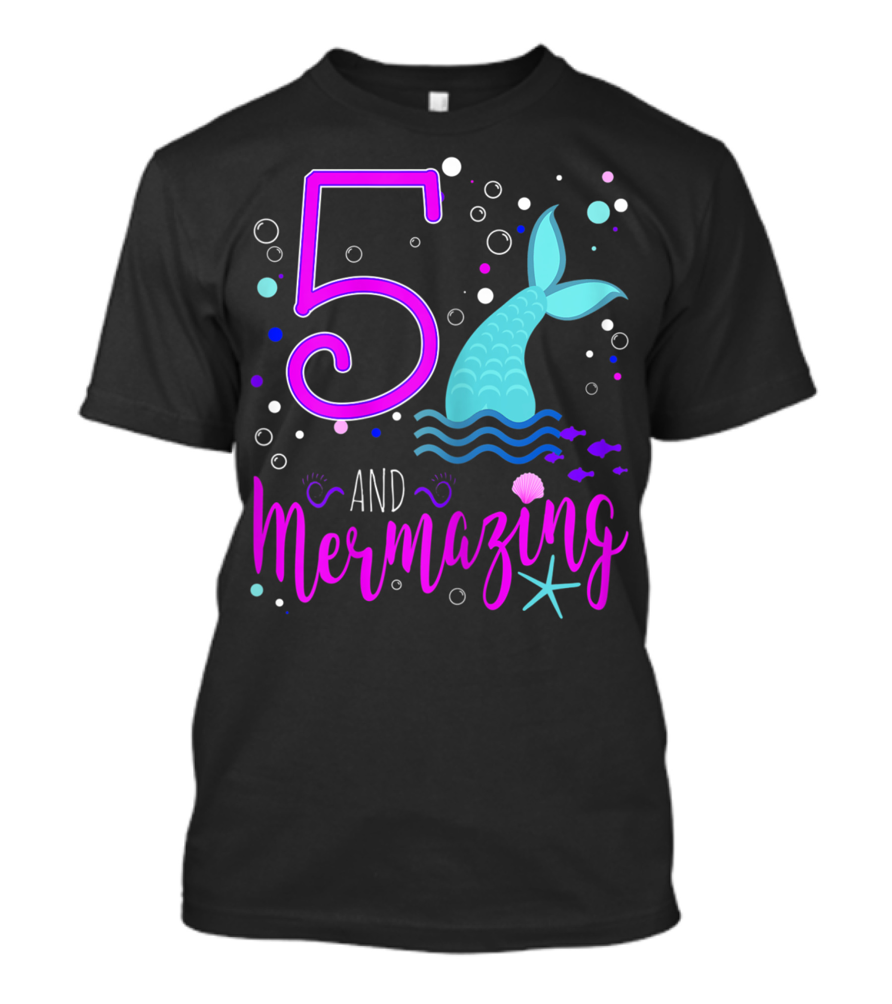 5 And Mermazing Happy Birthday Mermaid Tail Bubbles Starfish T-Shirt